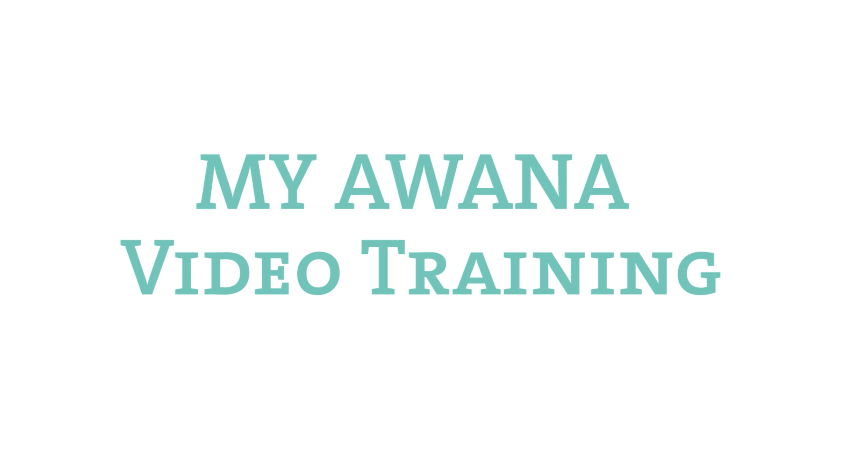 AMD MyAwana Tutorial - Awana Basics